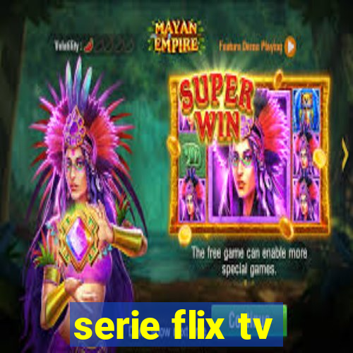 serie flix tv